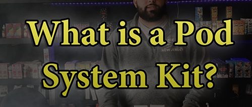 Pod System Kit