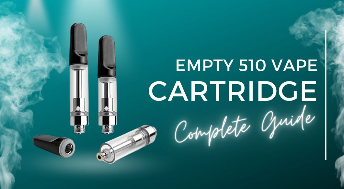 Empty 510 Vape Cartridge Complete Guide - Discount Vape Pen